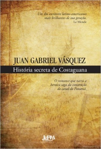 História Secreta De Costaguana baixar