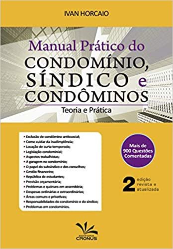 Manual Prático Do Condomínio, Síndico E Condôminos - 2a Edição