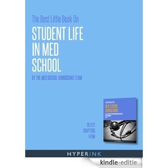The Best Little Book On Student Life In Med School (English Edition) [Kindle-editie]