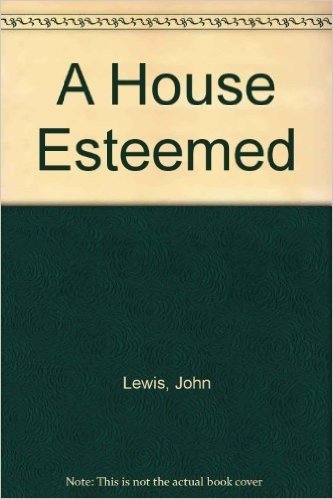 A House Esteemed