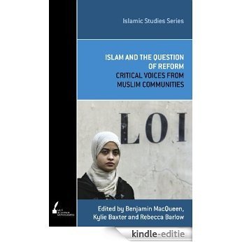 Islam And The Question Of Reform (English Edition) [Kindle-editie]