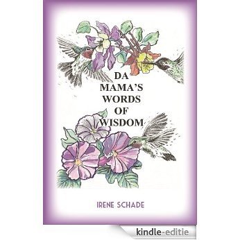 DA MAMA'S WORDS OF WISDOM (English Edition) [Kindle-editie]