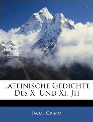 Lateinische Gedichte Des X. Und XI. Jh