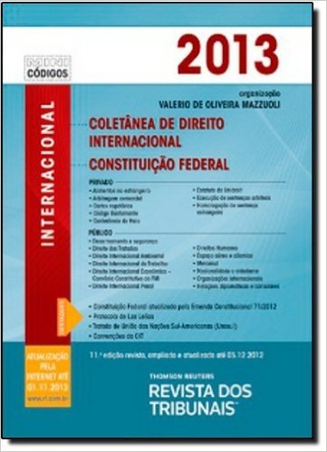RT Mini Código 2013. Coletânea De Direito Internacional