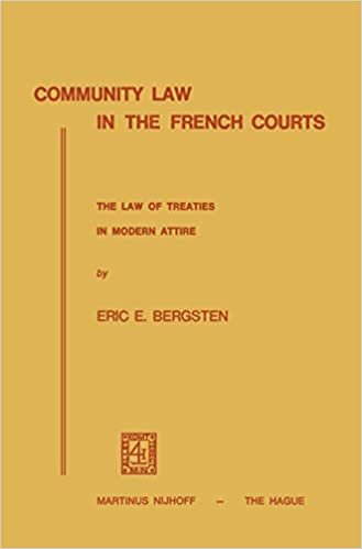 Community Law in the French Courts: The Law of Treaties in Modern Attire