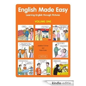 English Made Easy Volume One: Learning English through Pictures: 1 [Kindle-editie]
