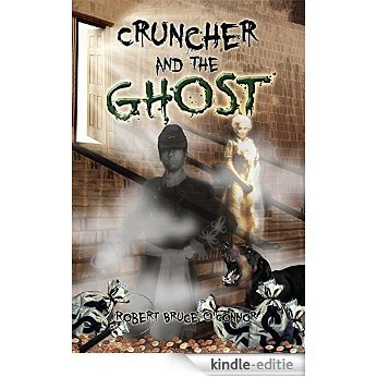 Cruncher and the Ghost (English Edition) [Kindle-editie]