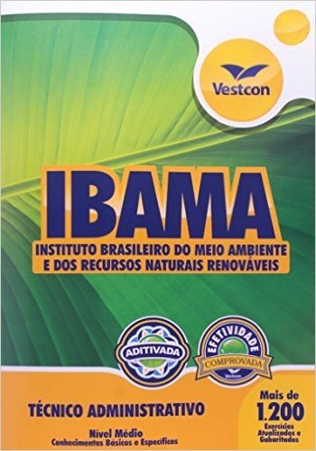 Apostila Ibama: Instituto Brasileiro Do Meio Ambiente E Dos Recursos Naturais Renovaveis - Tecnico A