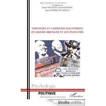 Stratégies et campagnes électorales en Grande-Bretagne et aux Etats-Unis (Psychologie Politique) [Kindle-editie] beoordelingen