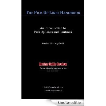 The Pick Up Lines Handbook: An Introduction to Pick Up Lines and Routines (English Edition) [Kindle-editie]