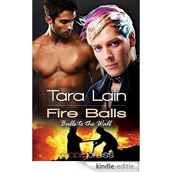 Fire Balls (Balls to the Wall Book 2) (English Edition) [Kindle-editie]
