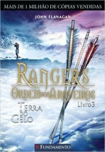 Rangers Ordem dos Arqueiros 3. Terra do Gelo