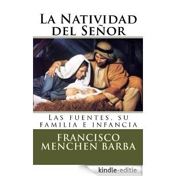 LA NATIVIDAD DEL SEÑOR (Spanish Edition) [Kindle-editie]