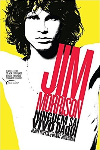 Ninguém Sai Vivo Daqui - Biografia Jim Morrison