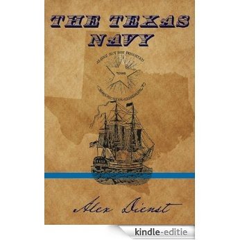The Texas Navy (English Edition) [Kindle-editie]