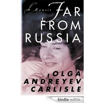 Far from Russia: A Memoir [Kindle-editie]