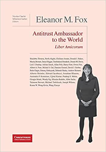 indir Eleanor M. Fox Liber Amicorum: Antitrust Ambassador to the world