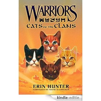 Warriors: Cats of the Clans (Warriors Field Guide) [Kindle-editie]