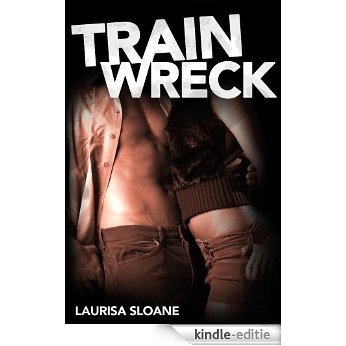 Train Wreck (Casey Collection Book 2) (English Edition) [Kindle-editie]