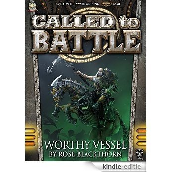 Worthy Vessel (Called to Battle) (English Edition) [Kindle-editie]