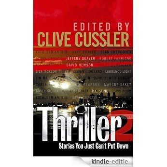 Thriller 2: Stories You Just Can't Put Down [Kindle-editie]