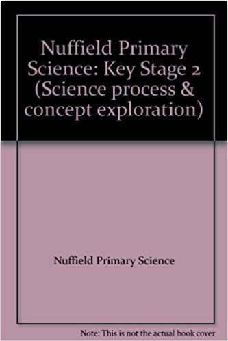 Nuffield Primary Science: Key Stage 2 (Science process & concept exploration)