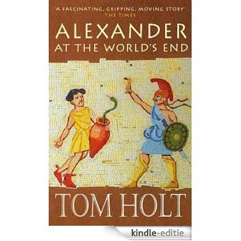 Alexander At The World's End (English Edition) [Kindle-editie]