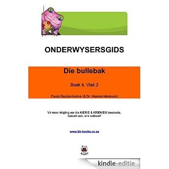 BB Books 2.04 Die bullebak (Afrikaans) (English Edition) [Kindle-editie]