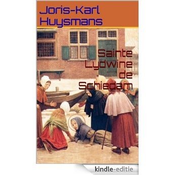 Sainte Lydwine de Schiedam (French Edition) [Kindle-editie]