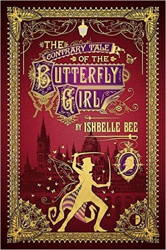 The Contrary Tale of the Butterfly Girl: From the Peculiar Adventures of John Lovehart, Esq., Volume 2
