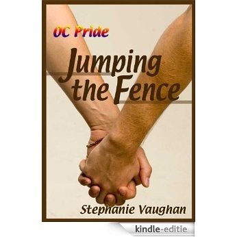 Jumping the Fence (OC Pride) (English Edition) [Kindle-editie]