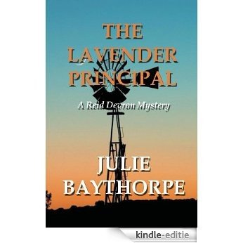 The Lavender Principal (The Reid Devron Mysteries Book 1) (English Edition) [Kindle-editie]