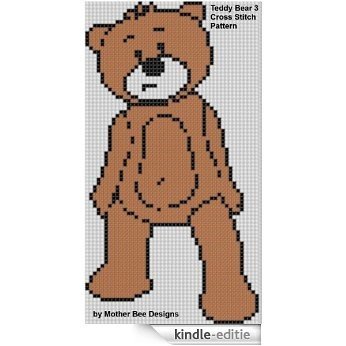 Teddy Bear 3 Cross Stitch Pattern (English Edition) [Kindle-editie]