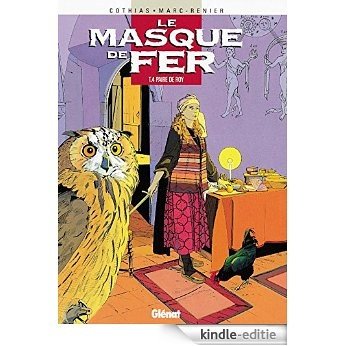 Le Masque de fer T04 : Paire de Roy (French Edition) [Kindle-editie]