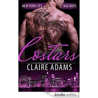 Costars (A Standalone Romance Novel) (New York City Bad Boy Romance) (English Edition) [Kindle-editie]
