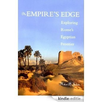 At Empire's Edge: Exploring Rome's Egyptian Frontier [Kindle-editie] beoordelingen