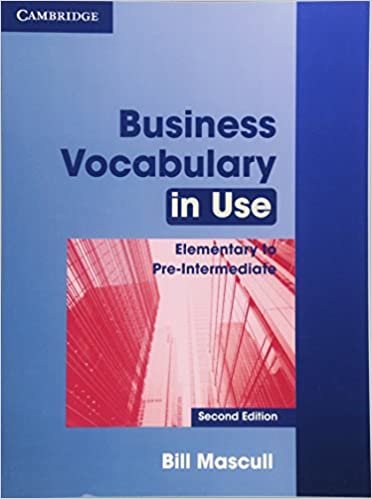 Business Vocabulary in Use Elementary to Pre-intermediate with answers (Cambridge International Corpus)