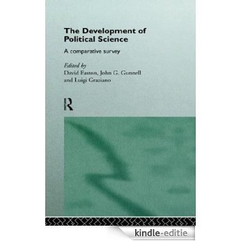 The Development of Political Science: A Comparative Survey [Kindle-editie]