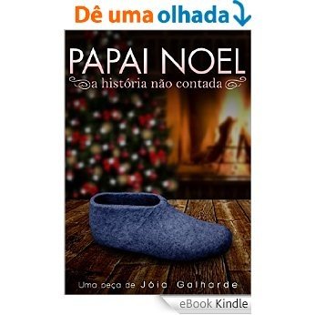 Papai Noel: A história não contada (1) [eBook Kindle]
