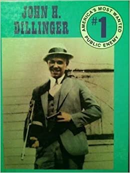 indir Public Enemy Number One: John H Dillinger: Public Enemy No.1 (Americas Most Wanted)