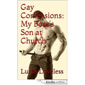 Gay Confessions: My Boss's Son at Church (English Edition) [Kindle-editie]