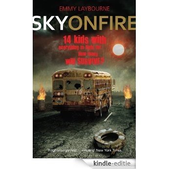 Sky on Fire (Monument 14) [Kindle-editie]