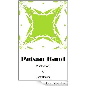 Poison Hand (Abstract Art) (English Edition) [Kindle-editie]