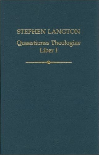 Stephen Langton, Quaestiones Theologiae: Liber I