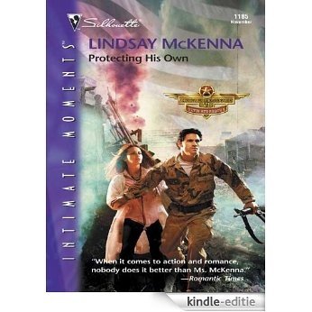 Protecting His Own (Morgan's Mercenaries Series) [Kindle-editie]