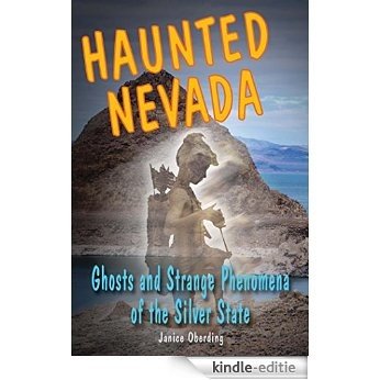 Haunted Nevada: Ghosts and Strange Phenomena of the Silver State (Haunted Series) [Kindle-editie] beoordelingen