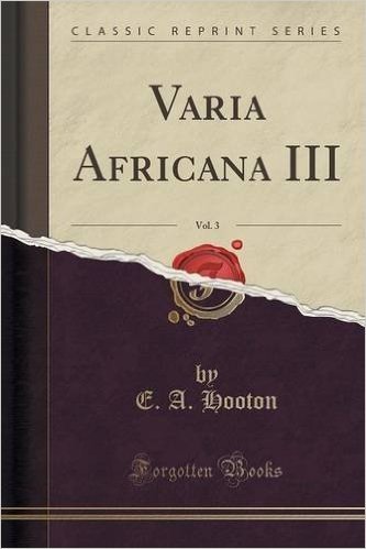 Varia Africana III, Vol. 3 (Classic Reprint)