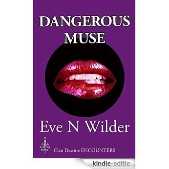 Dangerous Muse / Farrah's Fitting (Clan Destine Encounters Book 16) (English Edition) [Kindle-editie]