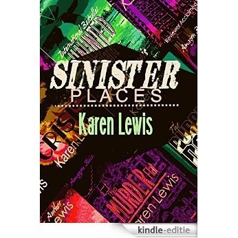 Sinister Places (English Edition) [Kindle-editie]