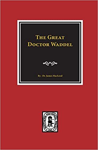 The Great Doctor Waddel